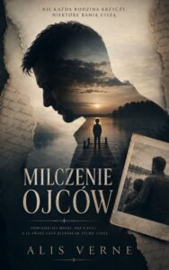 milczenie ojców Alis Verne